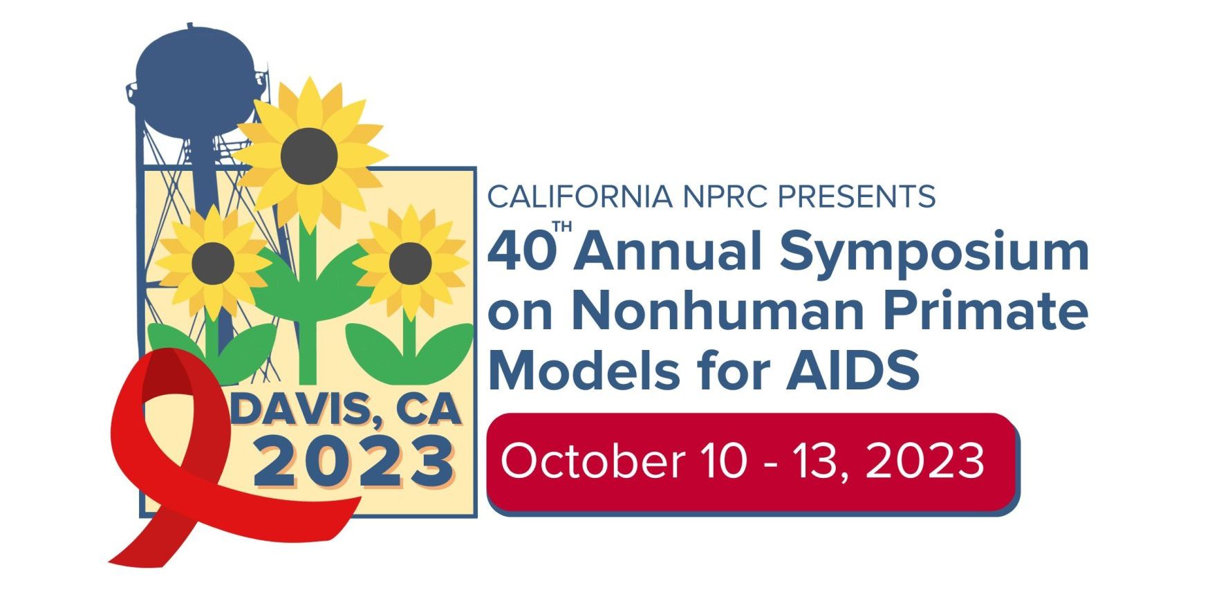 Drawing of sunflowers and a water tower with the red AIDS awareness ribbon below it. Text reads 40th Annual Symposium on Nonhuman Primate Models for AIDS. Davis Ca 2023